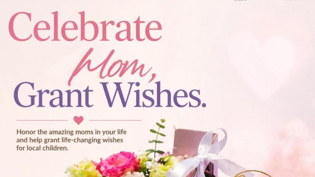 Make-A-Wish has special fundraiser for Mother's Day